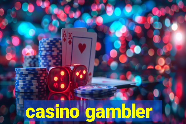 casino gambler