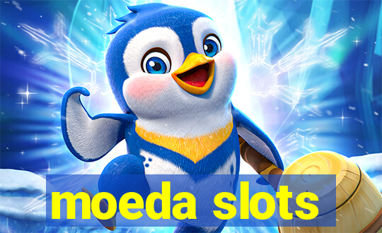 moeda slots