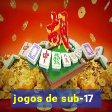 jogos de sub-17