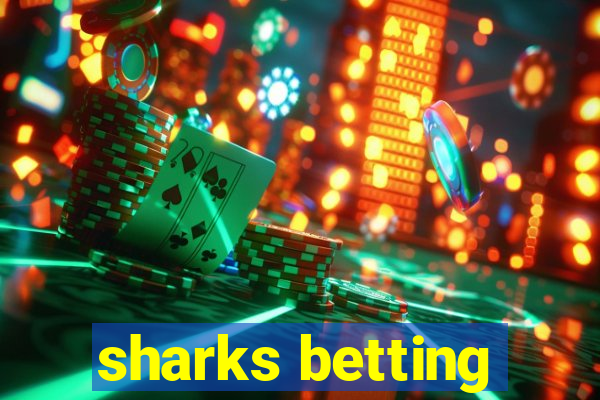 sharks betting