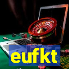 eufkt