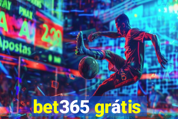 bet365 grátis