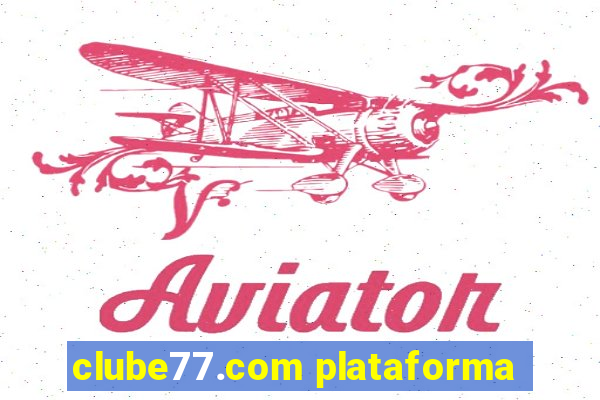 clube77.com plataforma