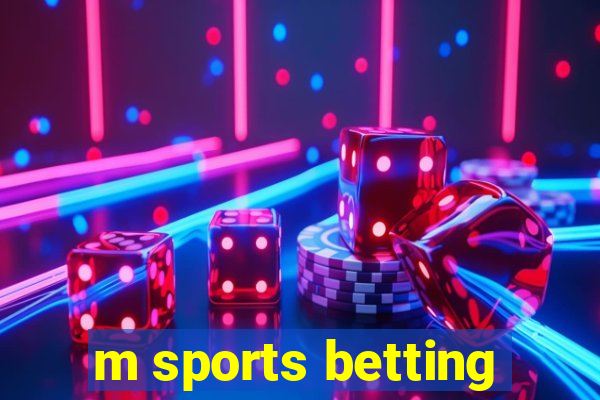 m sports betting