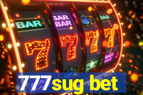 777sug bet