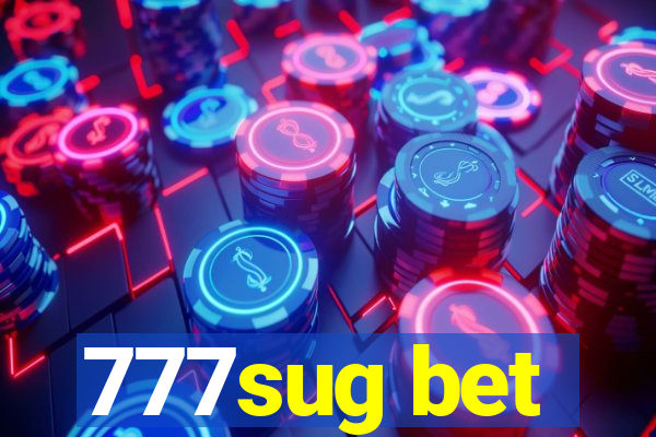 777sug bet