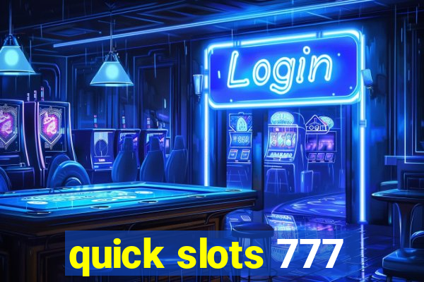 quick slots 777