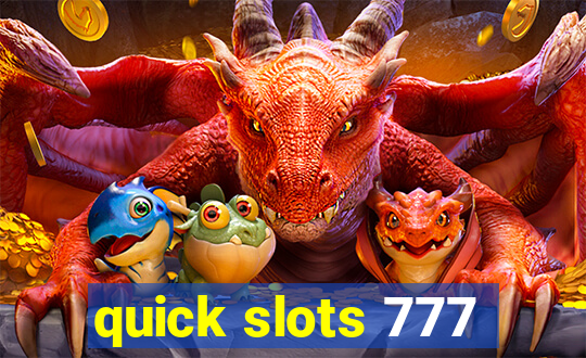 quick slots 777