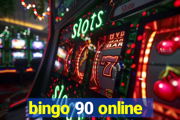 bingo 90 online