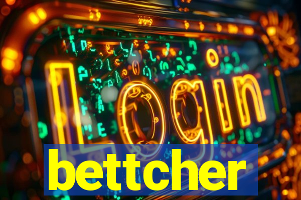 bettcher