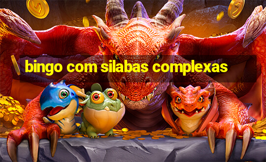 bingo com silabas complexas