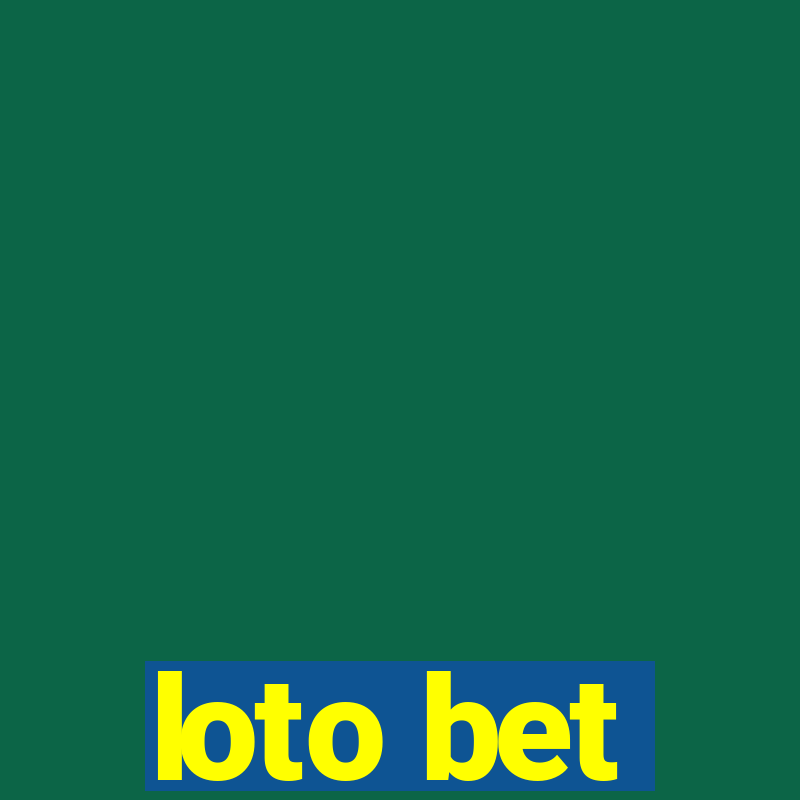 loto bet