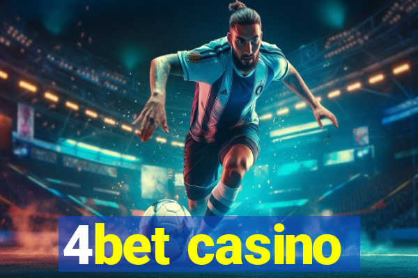 4bet casino