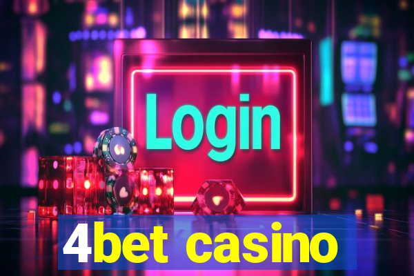 4bet casino