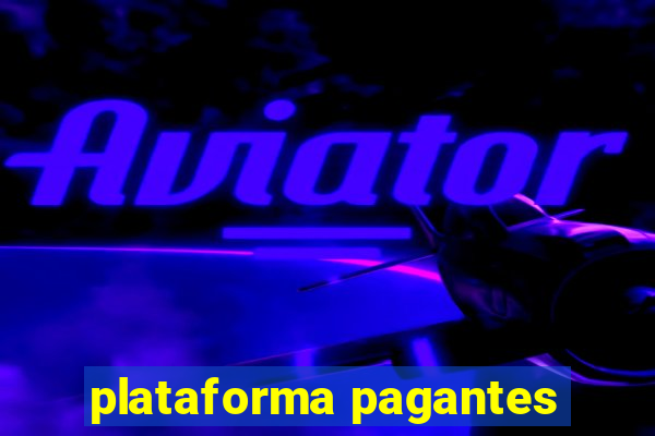 plataforma pagantes