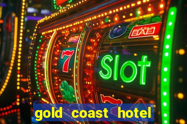 gold coast hotel casino las vegas nevada