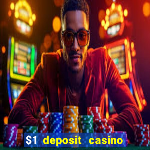 $1 deposit casino nz october 2021