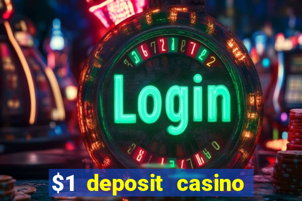 $1 deposit casino nz october 2021