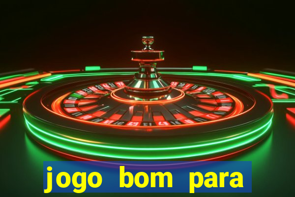 jogo bom para ganhar dinheiro