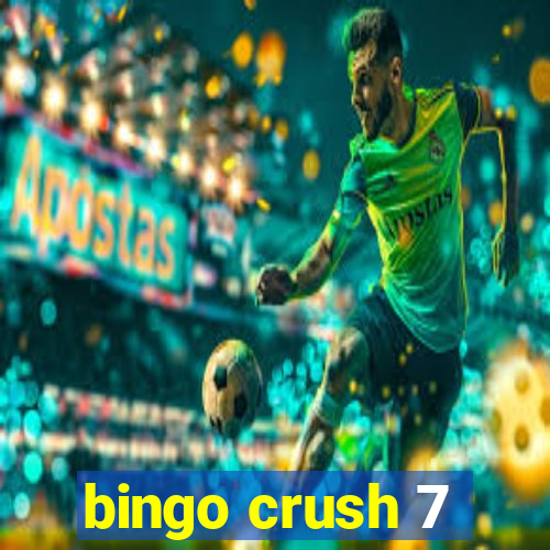 bingo crush 7