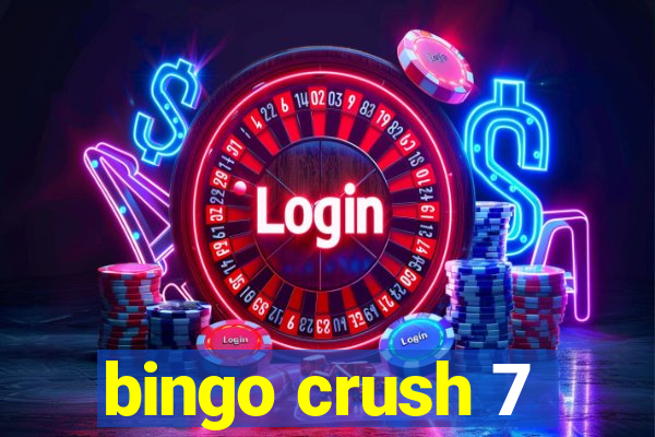 bingo crush 7