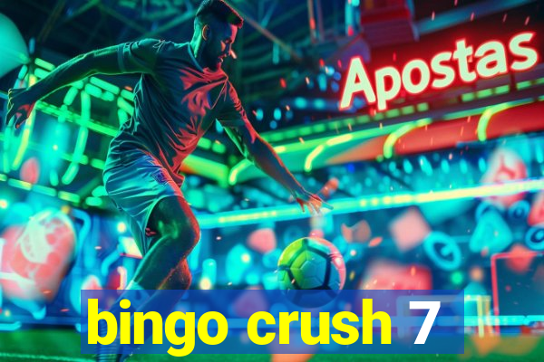 bingo crush 7