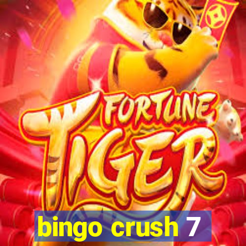 bingo crush 7