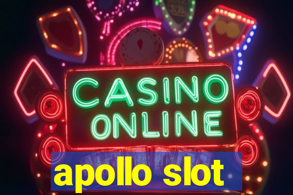 apollo slot