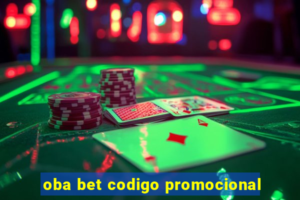 oba bet codigo promocional