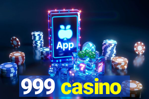 999 casino