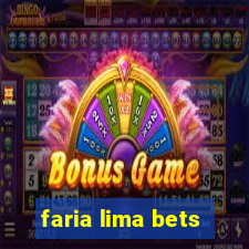 faria lima bets