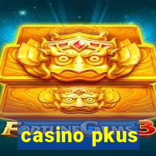 casino pkus