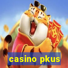 casino pkus