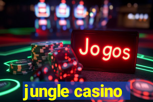 jungle casino