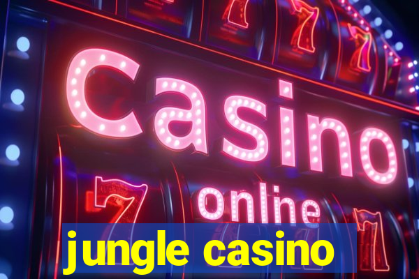 jungle casino