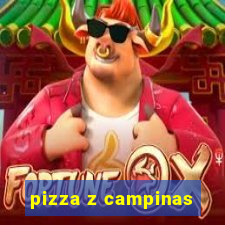 pizza z campinas