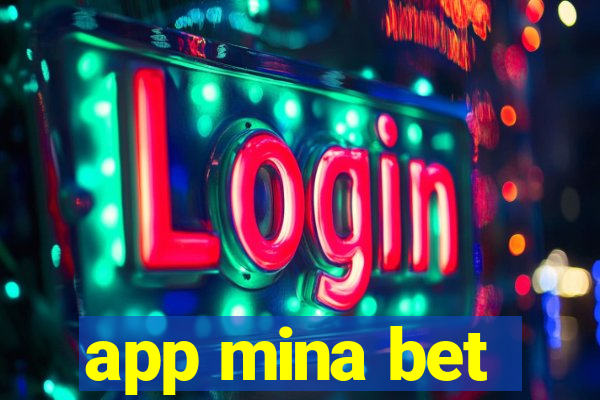 app mina bet