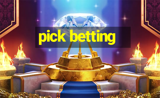 pick betting