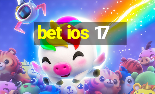 bet ios 17