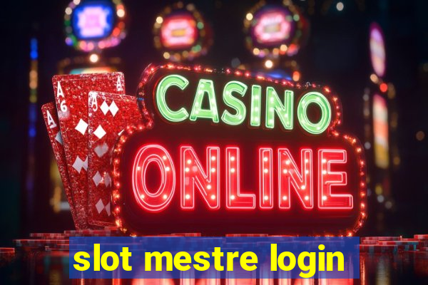 slot mestre login