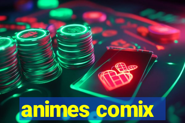 animes comix