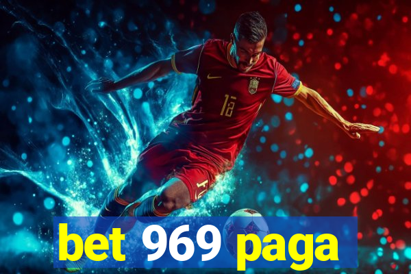 bet 969 paga