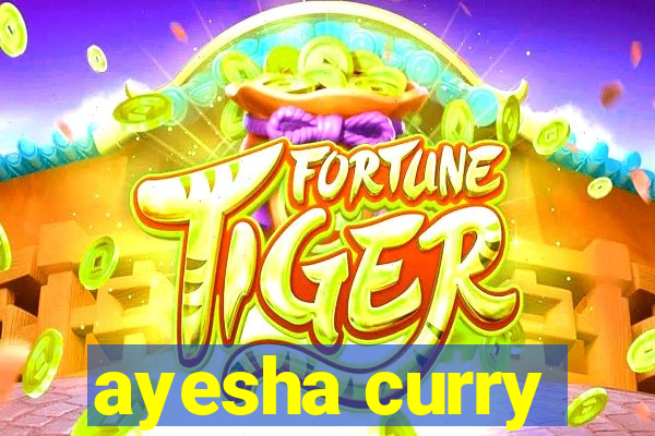 ayesha curry