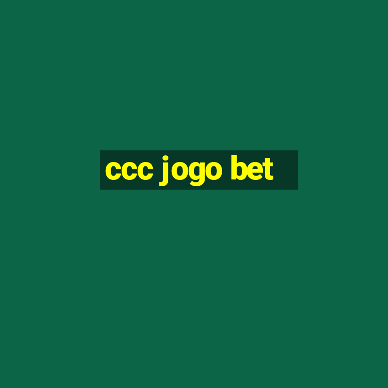 ccc jogo bet