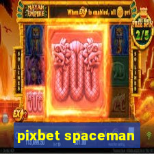 pixbet spaceman