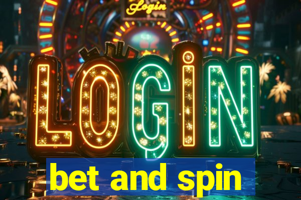 bet and spin