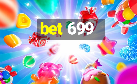 bet 699