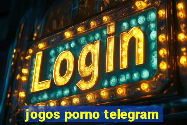 jogos porno telegram