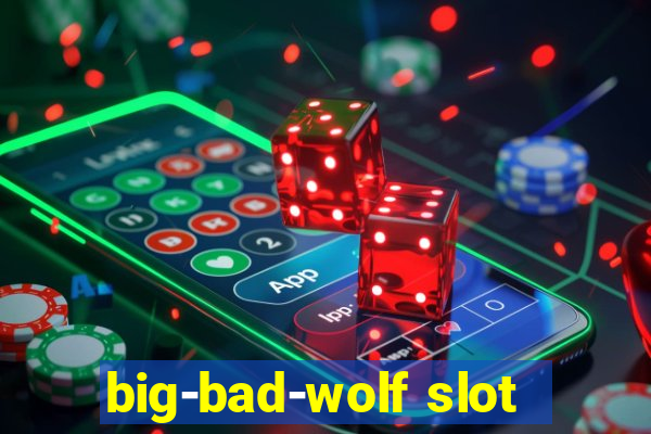 big-bad-wolf slot