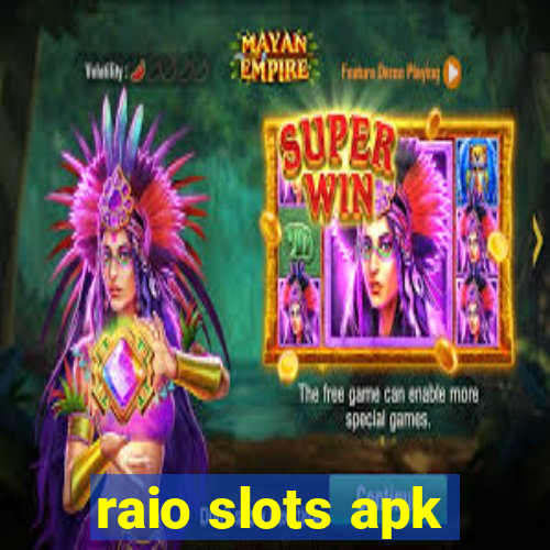 raio slots apk